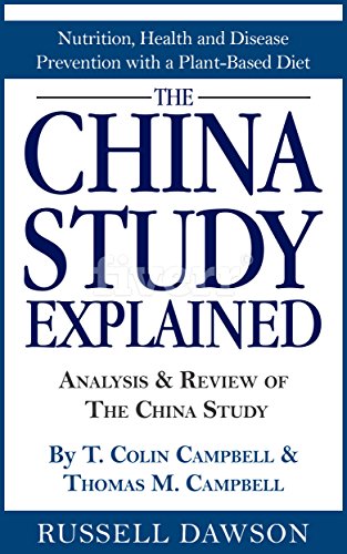 The China Study Explained